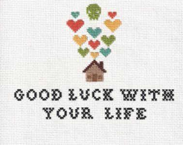 Good Luck With Your Life